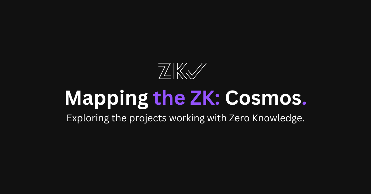 Mapping the ZK ecosystem: Cosmos