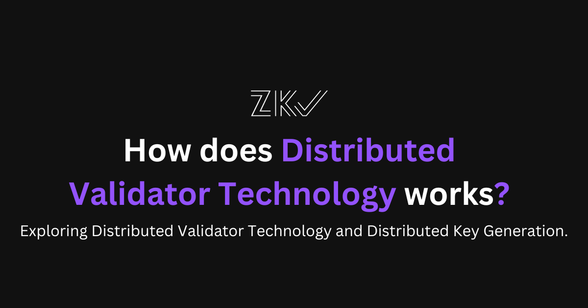 How Distributed Validator Technology works?